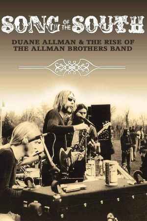 Song of the South: Duane Allman and the Rise of the Allman Brothers Band's poster