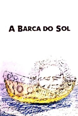 A Barca do Sol's poster