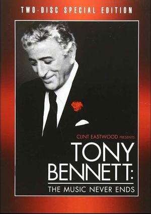Tony Bennett: The Music Never Ends's poster