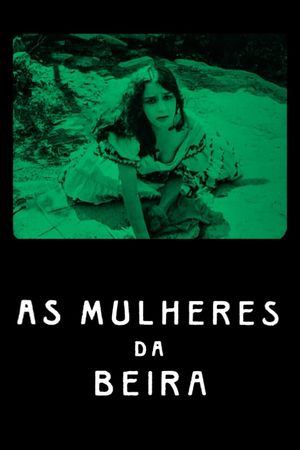 Mulheres da Beira's poster