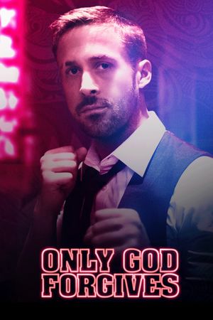 Only God Forgives's poster