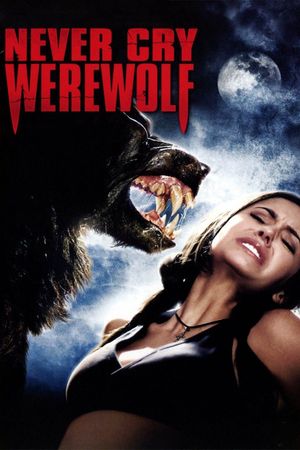 Never Cry Werewolf's poster