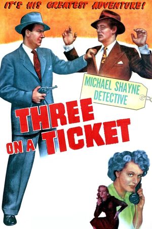 Three on a Ticket's poster