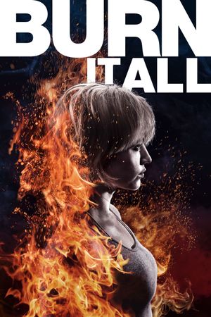 Burn It All's poster
