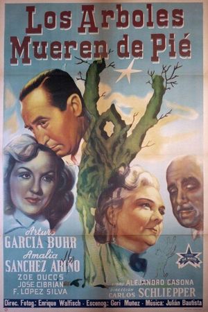 Los árboles mueren de pie's poster