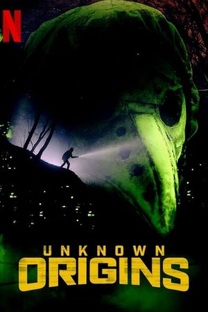 Unknown Origins's poster