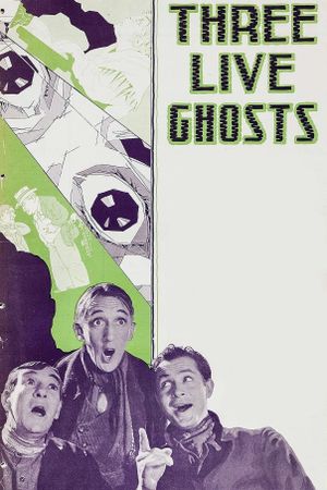 Three Live Ghosts's poster