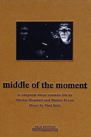 Middle of the Moment's poster