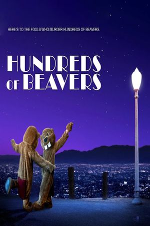 Hundreds of Beavers's poster
