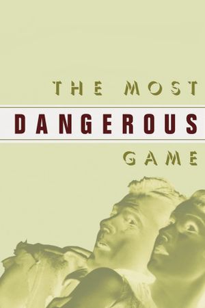 The Most Dangerous Game's poster