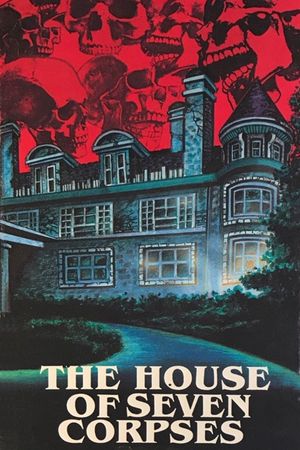 The House of Seven Corpses's poster