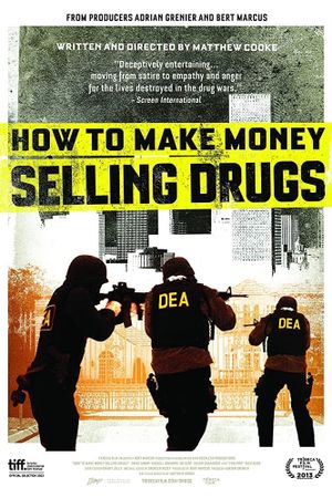 How to Make Money Selling Drugs's poster