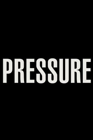 Pressure's poster