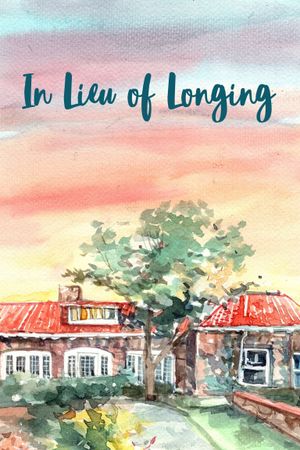 In Lieu of Longing's poster