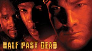 Half Past Dead's poster