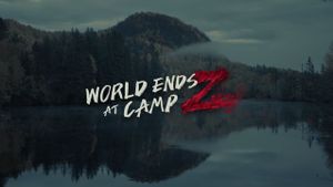 World Ends at Camp Z's poster