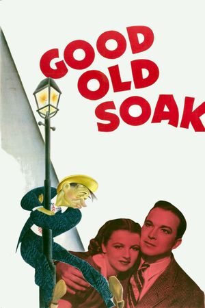 The Good Old Soak's poster