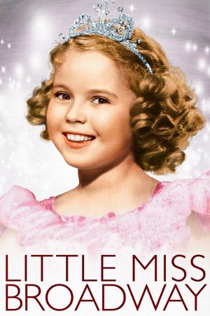 Little Miss Broadway's poster