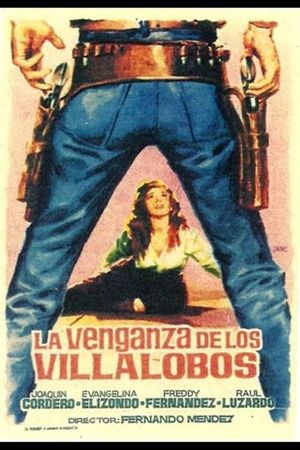 La venganza de los Villalobos's poster