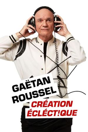 Gaëtan Roussel : Création éclect!que aux Francofolies de La Rochelle's poster image