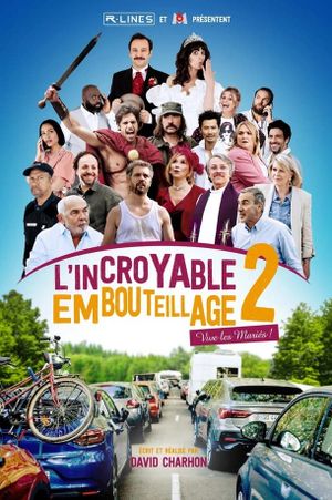 L'incroyable embouteillage 2 : vive les mariés !'s poster