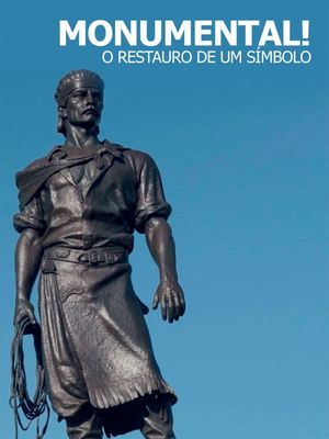 Monumental! O Restauro de um Símbolo's poster