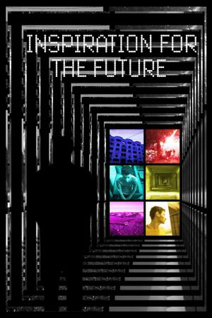 Inspiration For The Future's poster