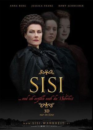 Sisi ... und ich erzähle euch die Wahrheit's poster