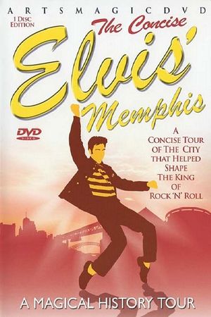 Elvis Memphis-The Concise Magical History Tour's poster