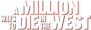A Million Ways to Die in the West's poster