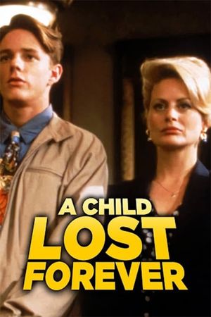 A Child Lost Forever: The Jerry Sherwood Story's poster