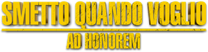 I Can Quit Whenever I Want: Ad Honorem's poster