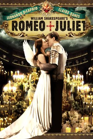 Romeo + Juliet's poster