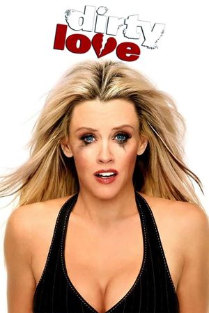Dirty Love's poster