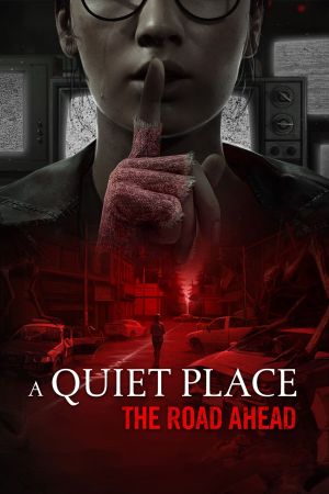 A Quiet Place: The Road Ahead's poster
