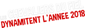 Les Chevaliers du fiel dynamitent l'année 2018's poster