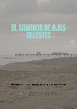 El sanador de ojos celestes's poster
