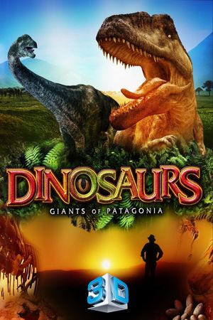 Dinosaurs: Giants of Patagonia's poster