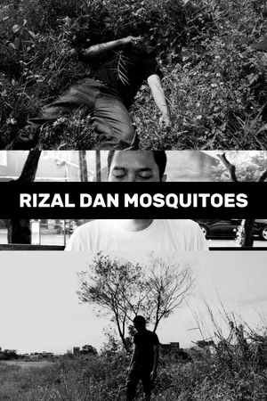 Rizal dan Nyamuk's poster