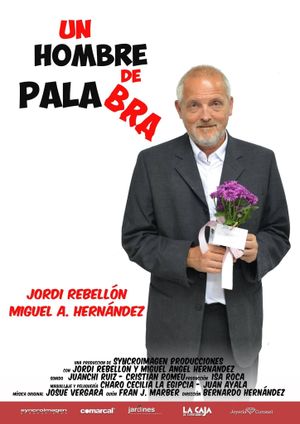 Un hombre de palabra's poster