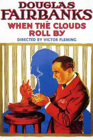 When the Clouds Roll by's poster