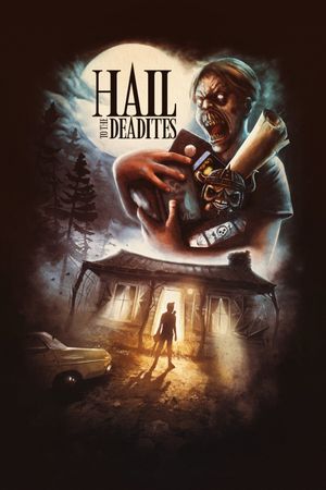 Hail to the Deadites's poster