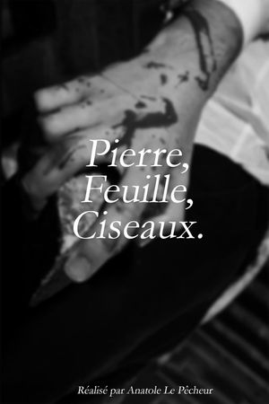 Pierre, Feuille, Ciseaux.'s poster