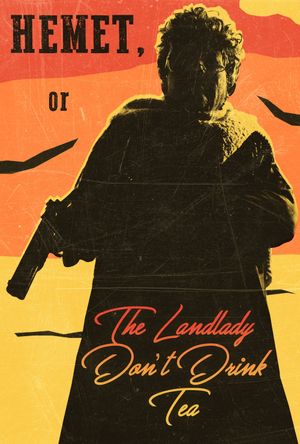 Hemet, or the Landlady Don't Drink Tea's poster