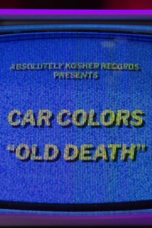 Car Colors - Old Death's poster