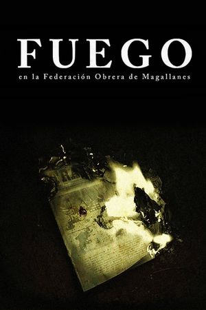 Fuego, en la Federación Obrera de Magallanes's poster image