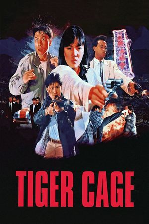 Tiger Cage's poster