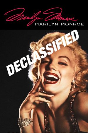 Marilyn Monroe Declassified's poster