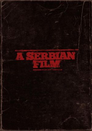 A Serbian Film's poster
