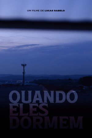 Quando Eles Dormem's poster